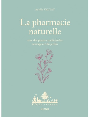 LA PHARMACIE NATURELLE